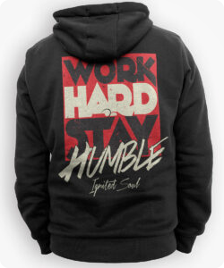 Work Hard Stay Humble Hoodie